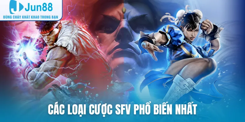 Các loại cược Street Fighter V phổ biến nhất