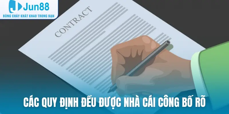 Các quy định điều khoản điều kiện đều được nhà cái công bố rõ