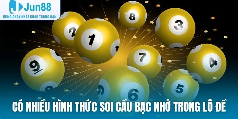 Có nhiều hình thức soi cầu bạc nhớ trong lô đề xổ số