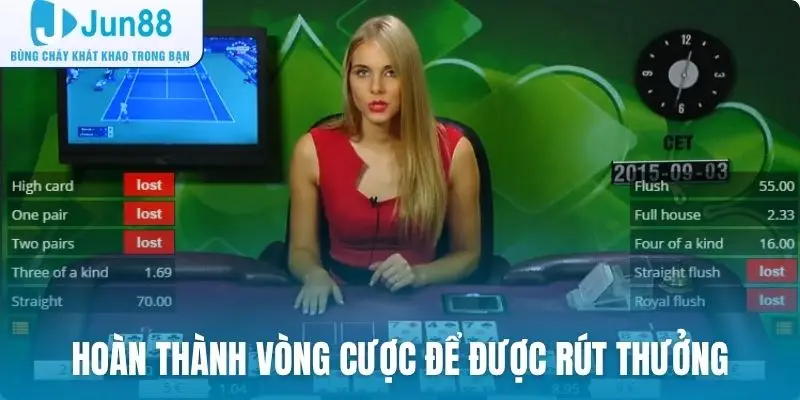 Hoàn thành vòng cược để được rút thưởng