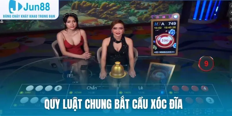 Quy luật chung của các chiến thuật bắt cầu xóc đĩa