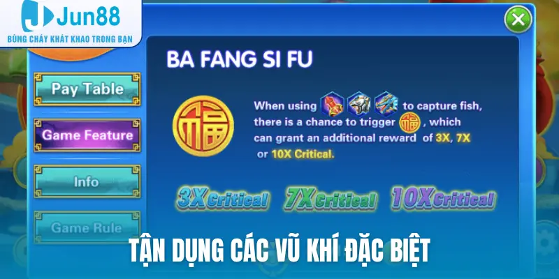 Tận dụng các vũ khí đặc biệt