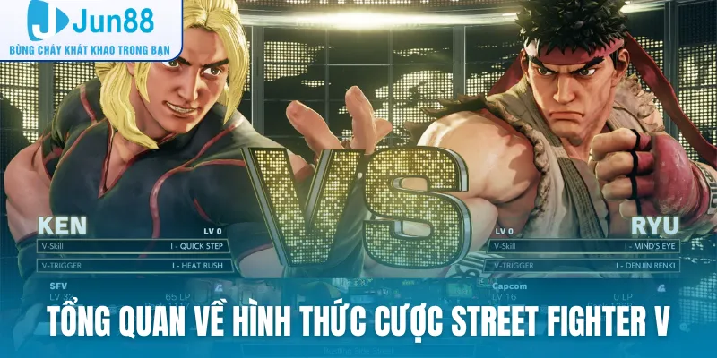 Tổng quan về hình thức cược Street Fighter V