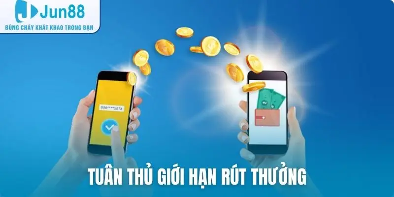 Tuân thủ giới hạn rút thưởng